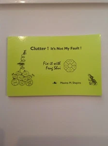 Clutter! It's Not My Fault! By Maxine M. Shapiro-RARE - Picture 1 of 1
