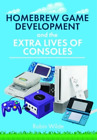 Robin Wilde Homebrew Game Development and The Extra Lives of Consoles (Relié)
