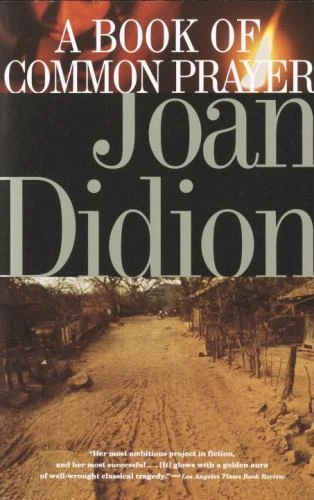 Book of Common Prayer by Joan Didion (1995, Trade Paperback)