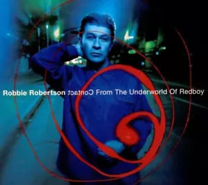 Robbie Robertson / Contact From Underworld Of Redboy BRAND NEW CD/sealed/ooP !! - Picture 1 of 1