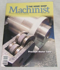 The Home Shop Machinist March/April 2009 Precision Router Table - Picture 1 of 2