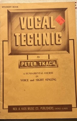 Vocal Technic by Peter Tkach Voice& Sight Singing Teachers Manual 1948 - Image 1 of 3