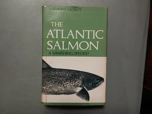 THE ATLANTIC SALMON - A VANISHING SPECIES - NETBOY - 1ST EDITION / 1ST PRINTING - Picture 1 of 8