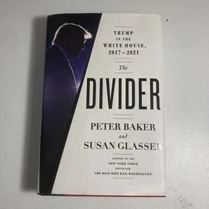 The Divider Trump in the White House by Peter Baker/Susan Glasser (2022) Used - Picture 1 of 9