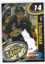 2005-06 Brandon Wheat Kings (WHL) Tyler Strautman