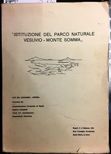 (Vesuvio) ISTITUZIONE DEL PARCO NATURALE VESUVIO-MONTE SOMMA - Napoli 1981 - Imagen 1 de 1
