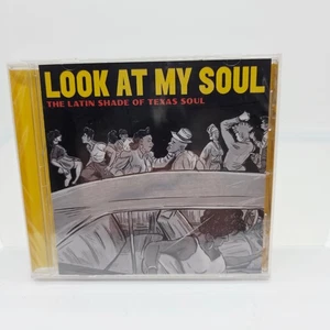 Look At My Soul The Latin Shade of Texas Soul CD 2016 Compilation Soul - Bild 1 von 1