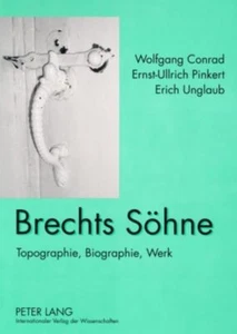 Brechts Soehne: Topographie, Biographie, Werk-Conrad, Wolfgang W - Picture 1 of 1