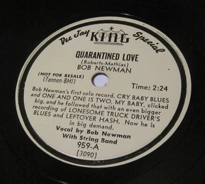 Bob Newman  ‎– Quarantined Love / Turtle Dovin' 78 KING 959 Promo Label 1951 - Picture 1 of 4