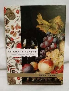 Literary Feasts: Inspired Eating from Classic Fiction Illus. by Sean Brand - Imagen 1 de 1