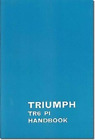 Triumph Owners' Handbook: Tr6-Pi (Tapa blanda)