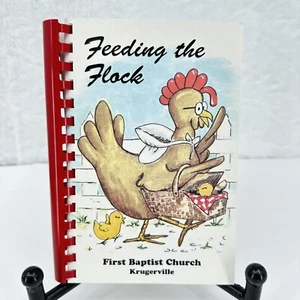 Feeding the Flock Cookbook 2000 First Baptist Church Krugerville Texas Recipes - Foto 1 di 15