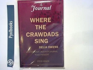 Delia Owens - Where The Crawdads Sing A Journal (Steve Gibson) Nr Mint - Picture 1 of 2