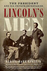 Lincoln's Men : The President and His Private Secretaries Daniel