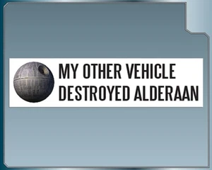 MY OTHER VEHICLE DISTRUTTE ADDERAAN Decalcomania Vinile Adesivo Bumper Star Wars - Foto 1 di 1