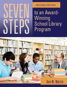 Seven Steps to an Award-Winning School Library Program by Ann M. Martin (English - Picture 1 of 1