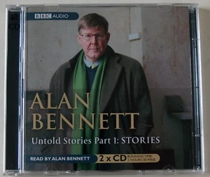 Alan Bennett Untold Stories: Pt 1 Stories by Alan Bennett / 2 x CD Set BBC 2005 - Imagen 1 de 2