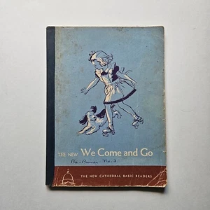 Dick and Jane NEW WE COME AND GO (Cathedral Edition) 1952 - Imagen 1 de 4