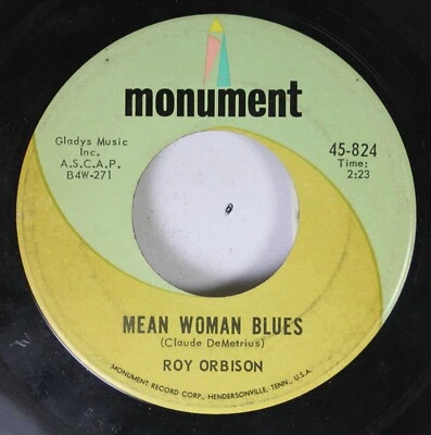 50'S & 60'S 45 Roy Orbison - Mean Woman Blues / Blue Bayou On Monument - Image 1 of 2