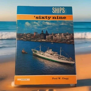 Ships Ahoy Shipping Enthusiasts 'SIXTY NINE by Paul Clegg HCDJ 1968 Arco Pub - Picture 1 of 20