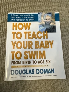 The Gentle Revolution Ser.: So bringen Sie Ihrem Baby das Schwimmen bei: Von der Geburt bis... - Bild 1 von 3