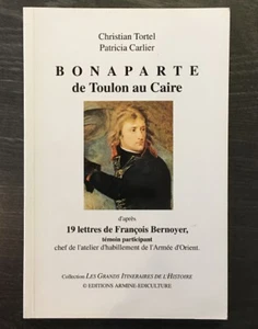 Ch. Tortel, P. Carlier - BONAPARTE de Toulon au Caire - 1996 - Foto 1 di 1