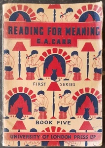 Reading For Meaning - First Series - Book Five - GA. Carr - University Of London - Imagen 1 de 5