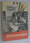Dekorationsfibel Band 1 Lehrbuch Fachbuch 1955 Verkauf Laden Konsum Geschaft