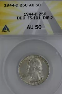1944-D .25 ANACS AU 50 DDO FS-101 DIE 2 Washington Quarter, Silver 25 Cents - Picture 1 of 2