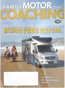 FMCA Family Motor Coaching MAGAZINE - April 2016 Sprinter-Based Born Free Reign - Bild 1 von 2