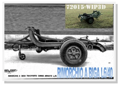 RIMORCHIO A BIGA L6/40 modello in resina Scala 1/72 – N° rif. 72015 WIP3D - Immagine 1 di 4