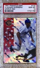 1997 PINNACLE MIRROR RED VLADIMIR GUERRERO RC PSA 10 POP 2 BOTH OURS HOF