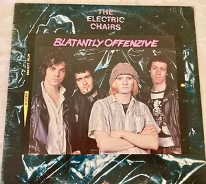 Record The Electric Chairs Blatantly Offenzive Nnint vinyl Attic 1056 - Picture 1 of 3