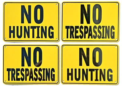 Yellow ''NO HUNTING'' & "NO TRESPASSING" 10" x 7" Warning Signs, 4 Sign Set - Image 1 of 4