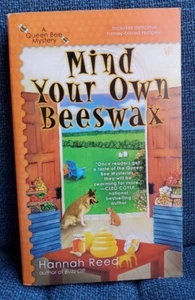 Mind Your Own Beeswax by Hannah Reed. Paperback LIKE NEW - Picture 1 of 3