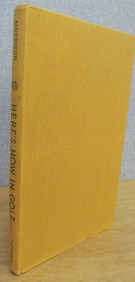HERE'S HOW IN GOLF Morie Morrison 1950 - CLASSIC COMIC INSTRUCTIONS - Image 1 of 4