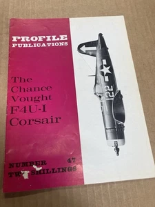 Profile Publications #47 CHANCE VOUGHT F4U-1 CORSAIR WWII Airplane J.E.DAIL - Picture 1 of 2