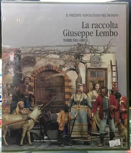 Il Presepe Napoletano nel mondo-LA RACCOLTA GIUSEPPE LEMBO NAPOLI -Di Mauro 2006 - Imagen 1 de 1