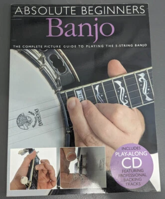 Absolute Beginners Banjo Complete Picture Guide CD Music Lesson Guide Book - Image 1 of 2
