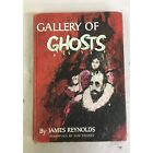 Gallery Of Ghosts By James Reynolds Book