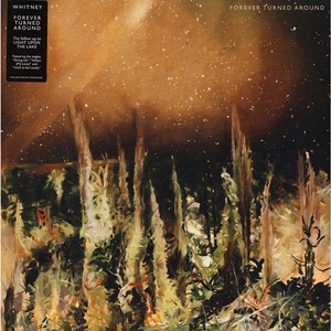 Whitney - Forever Turned Around (Vinyl LP - 2019 - US - Original) - Bild 1 von 2