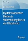 Digitale kooperative Medien in Weiterbildungskursen... | Buch | Zustand sehr gut