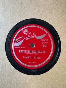 78Rpm Blues, Smokey Hogg 'Restless Bed Blues / My Last Blues' US Exclusive ! - Foto 1 di 5