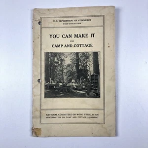 VTG 1930 You Can Make It For Camp And Cottage Department Of Commerce Pamphlet - Picture 1 of 15