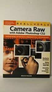 CAMERA RAW WITH ADOBE PHOTOSHOP CS2 PAPERBACK BOOK BY BRUCE FRASER PHOTO EDIT - Foto 1 di 4