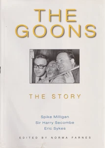 THE GOONS, THE STORY; HARDCOVER, DJ, VIRGIN PUBLISHING, 1st Ed. 1997 - Picture 1 of 10