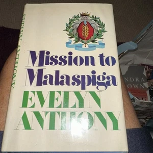 Mission to Malaspiga by Evelyn Anthony 1974 Hardcover BCE - Bild 1 von 3