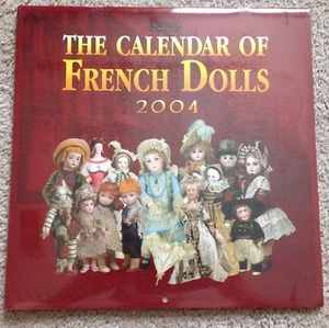 2004 The Calendar of French Dolls / Theriault's / Factory Sealed Brand New - Picture 1 of 3