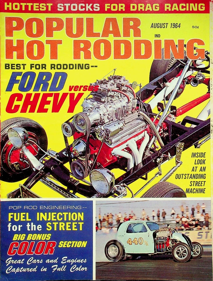Popular Hot Rodding Magazine Ford Vs Chevy August 1964 053122RNON - Image 1 of 1