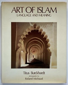 ART OF ISLAM Language & Meaning - Titus Burckhardt World of Islam Festival - Imagen 1 de 2